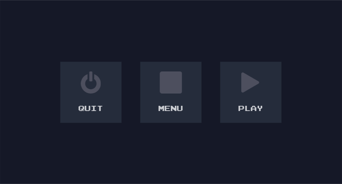 The Pause Menu buttons